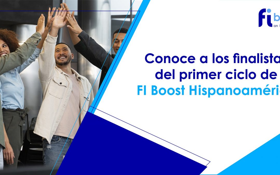 FI Boost Hispam anuncia las Startups que clasifican a StartupDay